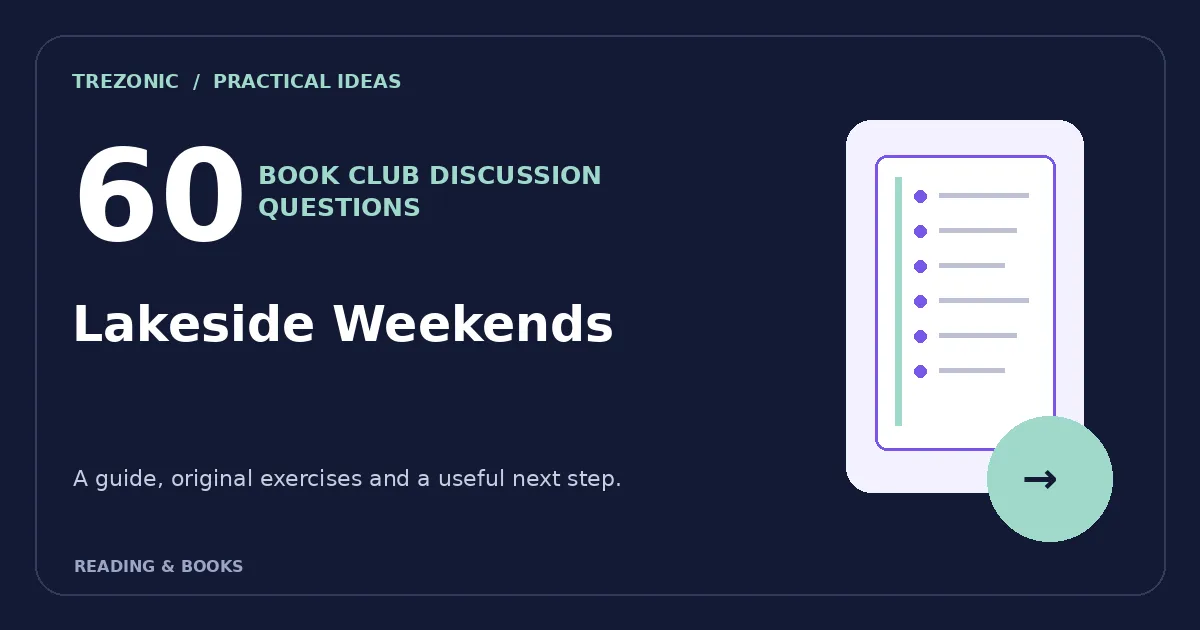 60 Book Club Questions for Books About Lakeside Weekends