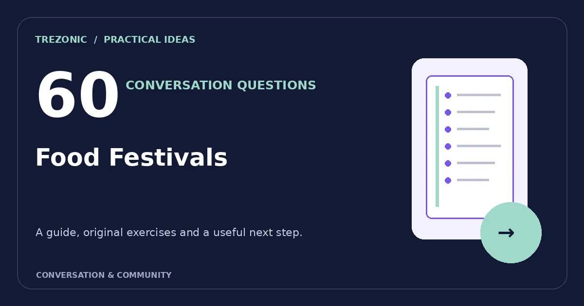60 Conversation Questions About Food Festivals: Thoughtful Prompts and Follow-Ups