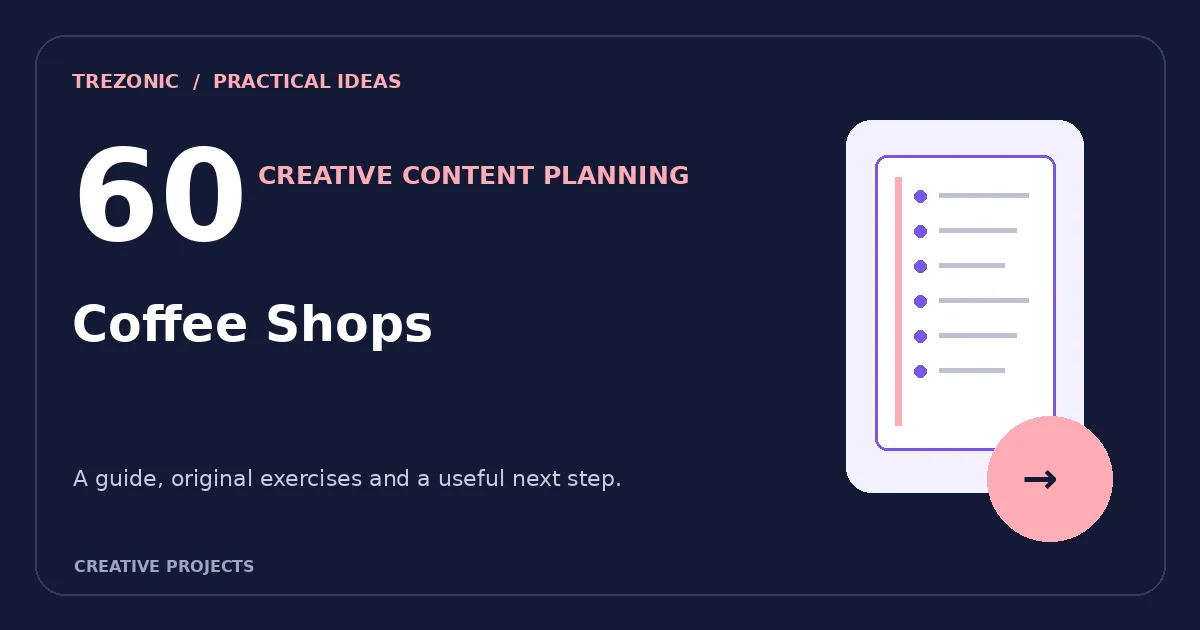 60 Content Planning Prompts for Coffee Shops: Build Useful Posts Without a Content Treadmill