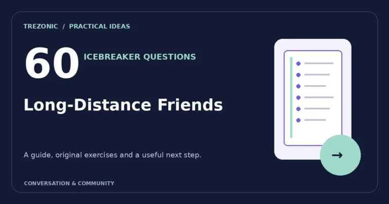 60 Icebreaker Questions Inspired by Long-Distance Friends: A Gentle Group Guide