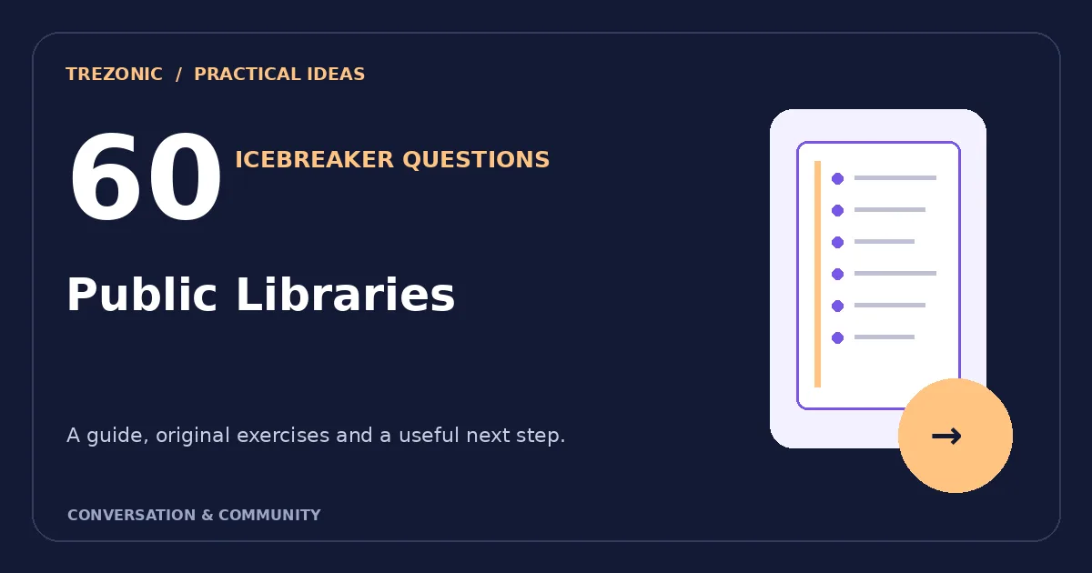 60 Icebreaker Questions Inspired by Public Libraries: A Gentle Group Guide