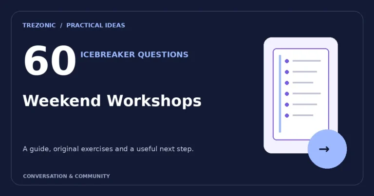 60 Icebreaker Questions Inspired by Weekend Workshops: A Gentle Group Guide