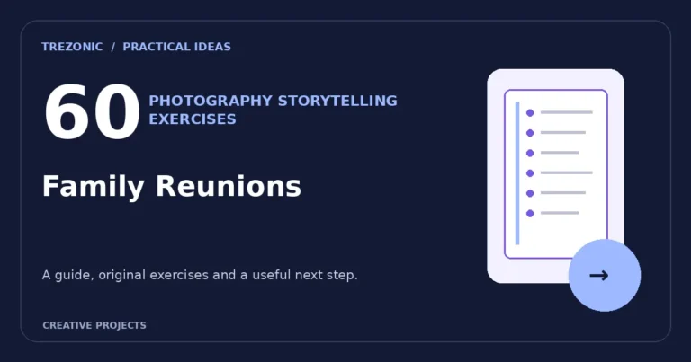 60 Photography Storytelling Ideas for Family Reunions: Build a Small Visual Story