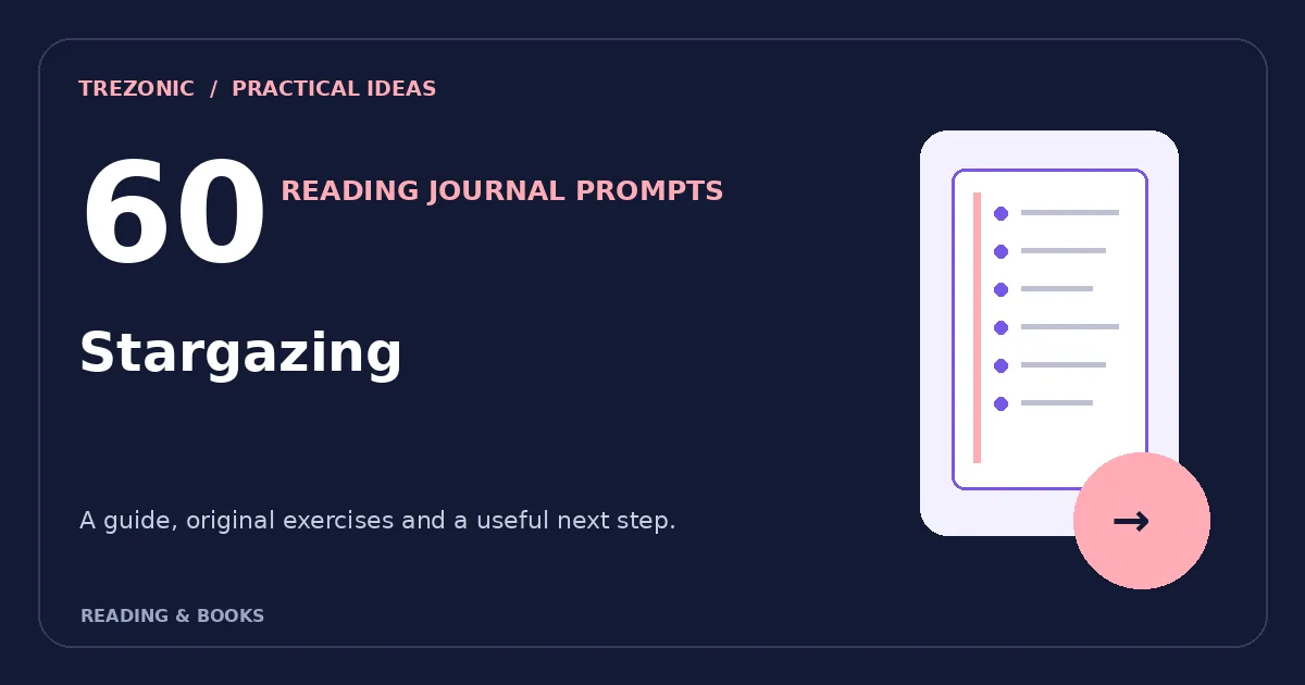 60 Reading Journal Prompts for Books About Stargazing