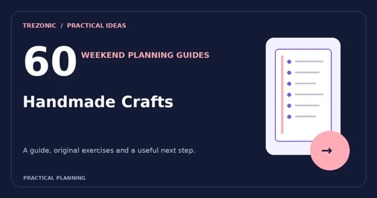A Weekend Plan for Handmade Crafts: 60 Questions, Flexible Schedules and Checklists